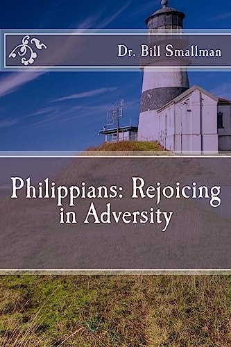 Philippians Rejoicing in Adversity