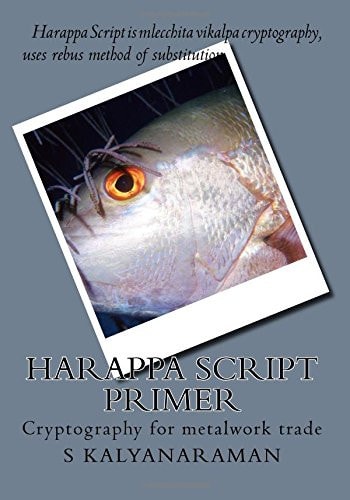 Harappa Script Primer Cryptography for Metalwork Trade