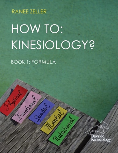 How to Kinesiology? Book 1: Formula: Book 1: Formula