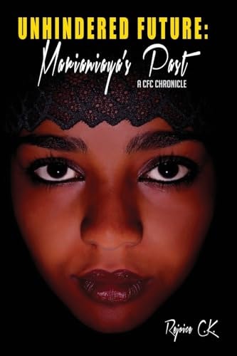 Unhindered Future Marianiaya's Past
