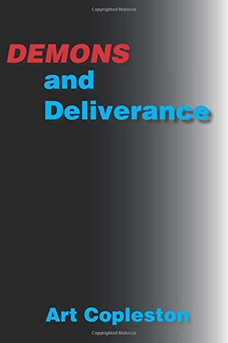 Demons and Deliverance Black and White Edition