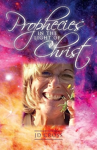 Prophecies In The Light Of Christ