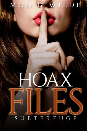 Hoax Files Subterfuge