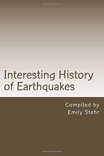Interesting History of Earthquakes