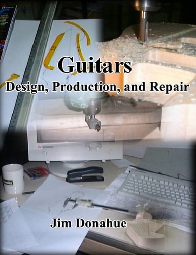 Guitars Design, Production, and Repair