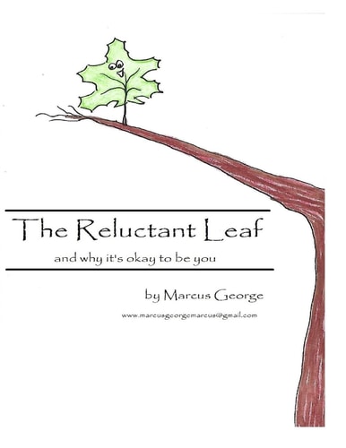 The Reluctant Leaf And why It's Okay to be You