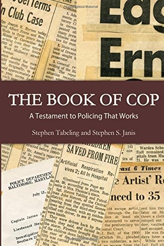 The Book of Cop A Testament to Policing That Works