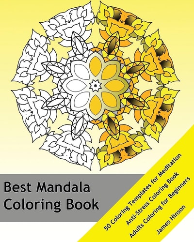 Best Mandala Coloring Book 50 Coloring Templates for Meditation and Relaxation, Anti-Stress Coloring Book, Adults Coloring Book for Beginners, Seniors and People with Low Vision