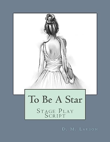To Be a Star Stage Play Script