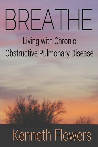 Breathe Living with Chronic Obstructive Pulmonary Disease