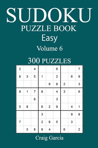 300 Easy Sudoku Puzzle Book Volume 5
