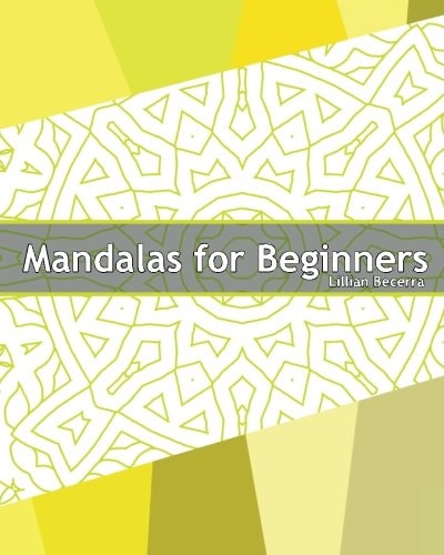 Mandalas for Beginners 50 Designs Drawing, Adults Coloring Book for Beginners, Seniors and People with Low Vision, Easy Mandalas, Happiness and Enjoy