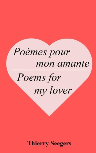 Poèmes Pour Mon Amante (Poems for My Lover)