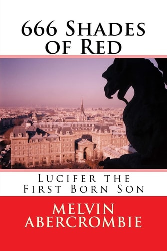 666 Shades of Red Lucifer the Holy Spirit