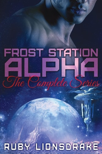 Frost Station Alpha The Complete Series