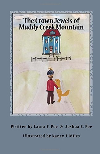 The Crown Jewels of Muddy Creek Mountain
