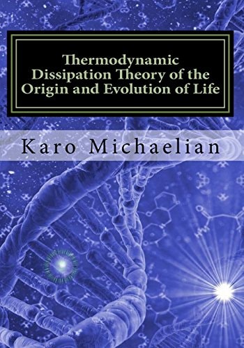 Thermodynamic Dissipation Theory of the Origin and Evolution of Life Salient Characteristics of RNA, DNA and Other Fundamental Molecules Suggest an Origin of Life Driven by UV-C Light