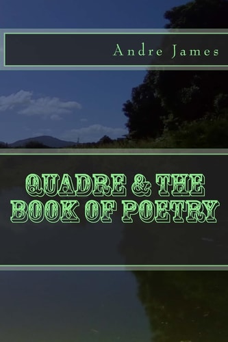 Quadre and the Book of Poetry