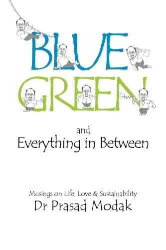 Blue, Green and Everything in Between Musings on Life, Love and Sustainability