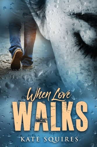 When Love Walks