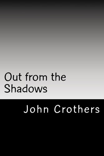 Out from the Shadows