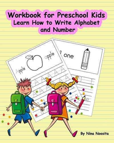 Workbook for Preschool Kids Learn How to Write Alphabet and Number