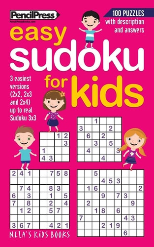 Easy Sudoku Puzzles Book for Kids 100 First Puzzles for Children Puzzlers