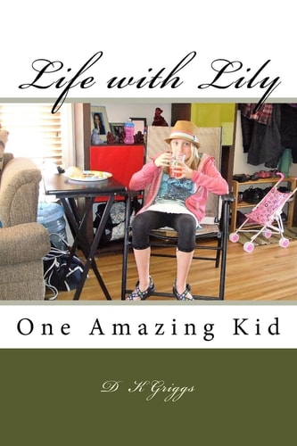 Life with Lily One Amazing Kid