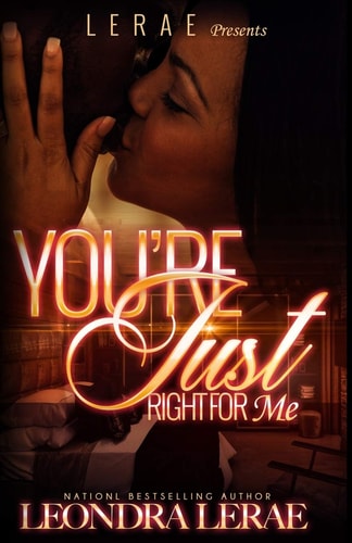 You're Just Right for Me