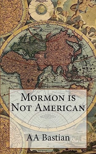 Mormon Is Not American