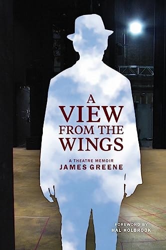 A View from the Wings A Theatre Memoir (Black and White Edition)