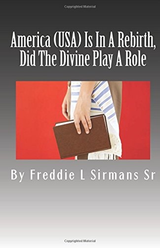 America (USA) Is In A Rebirth, Did The Divine Play A Role