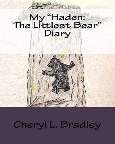 My Haden: the Littlest Bear Diary