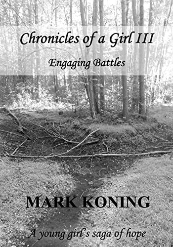 Chronicles of a Girl III Engaging Batles