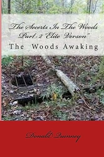 The Secerts In The Woods Part 2 The Awaking One '' Elite Verison''