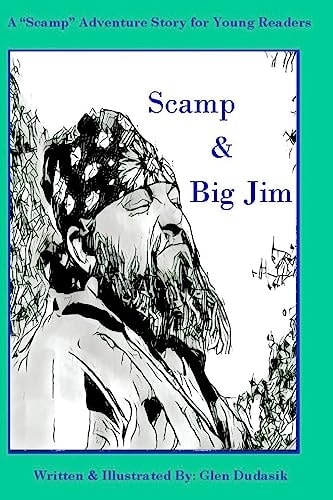 Scamp and Big Jim A Scamp Adventure Story for Young Readers