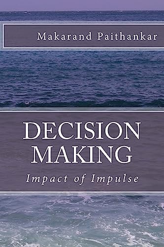 Decision Making Impact of Impulse