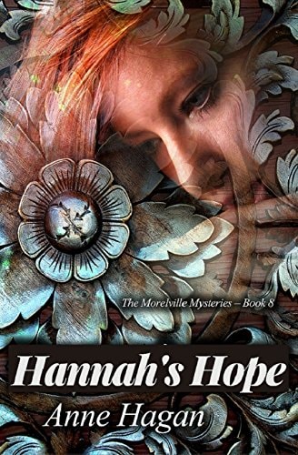 Hannah's Hope The Morelville Mysteries - Book 8
