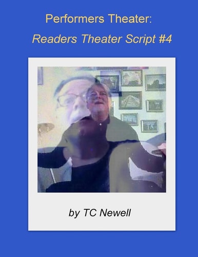 Performers Theater Readers Theater Script #4