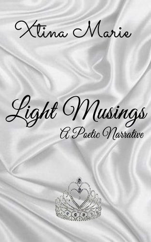 Light Musings A Poetic Narrative