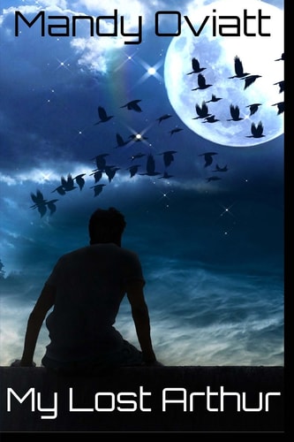 My Lost Arthur Olisbeth Mason Chronicles Book 2