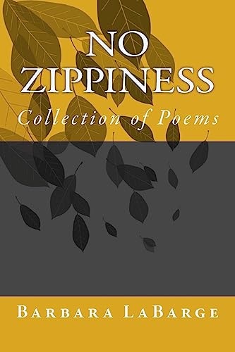 No Zippiness Collection of Poems