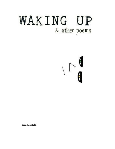Waking Up & Other Poems A Chapbook