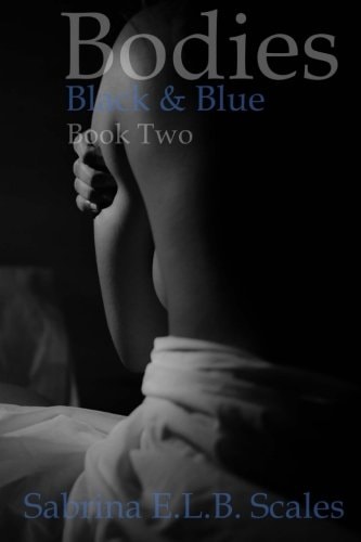 Bodies Black & Blue (Book Two)