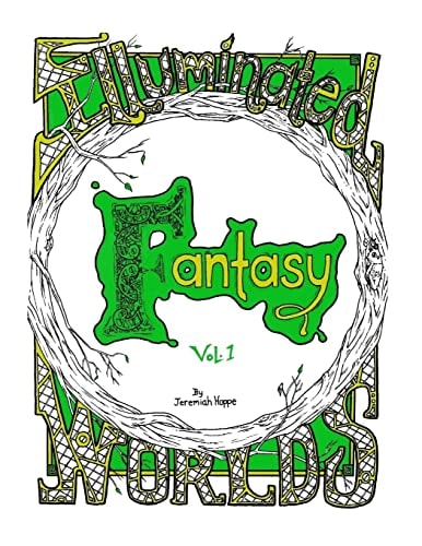 Illuminated Worlds: Fantasy Vol. 1 Adult Coloringbook