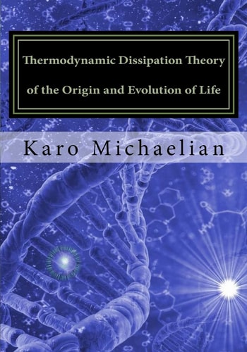 Thermodynamic Dissipation Theory of the Origin and Evolution of Life Salient Characteristics of RNA, DNA and Other Fundamental Molecules Suggest an Origin of Life Driven by UV-C Light