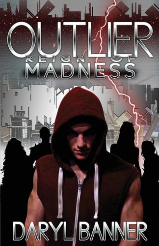 Outlier Reign Of Madness