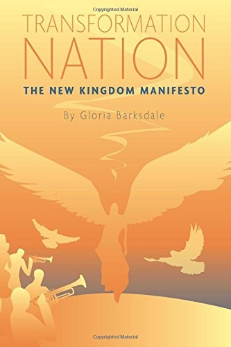 Transformation Nation The New Kingdom Manifesto