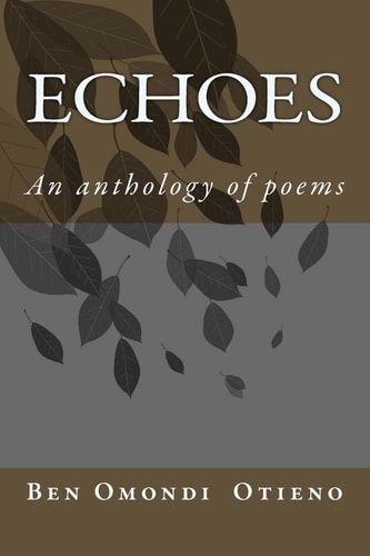 Echoes An Anthology of Poems