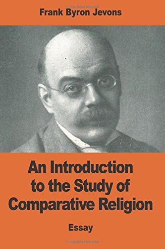An Introduction to the Study of Comparative Religion